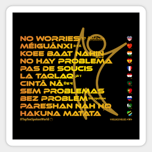 NO WORRIES: Say ¿Qué? Top Ten Spoken (World) Magnet